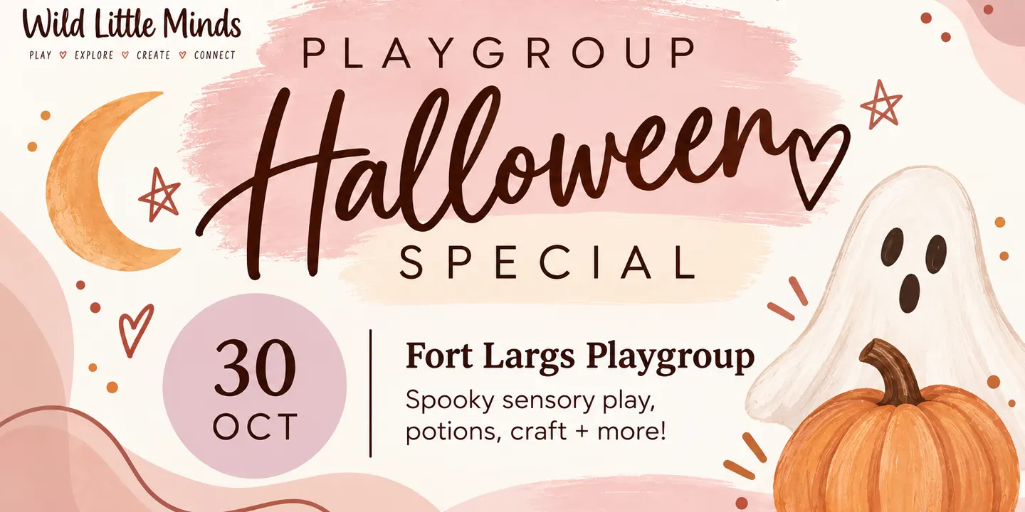 Wild Little Minds Playgroup | Halloween Special | Fort largs
