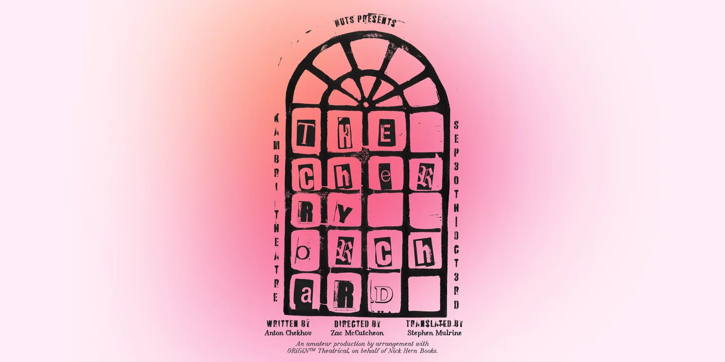 NUTS Presents: The Cherry Orchard