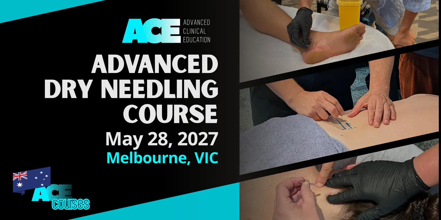 Advanced Dry Needling Course MELBOURNE VIC (28 MAY 2027)