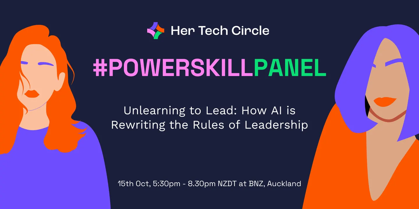 Powerskill Panel - Unlearning to Lead: How AI is Rewriting the Rules of Leadership Auckland