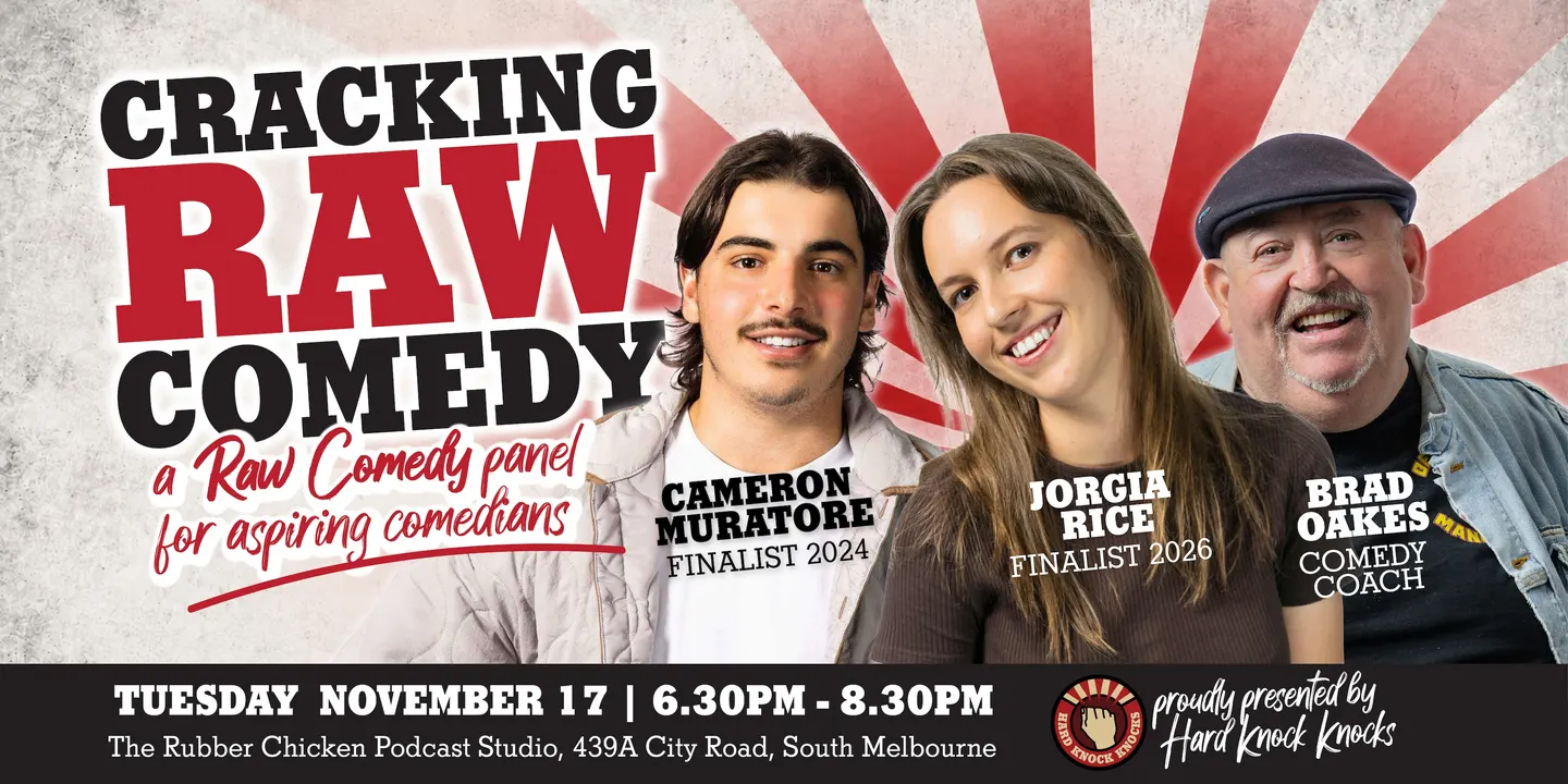 Cracking Raw Comedy - A Raw Comedy panel for aspiring comedians