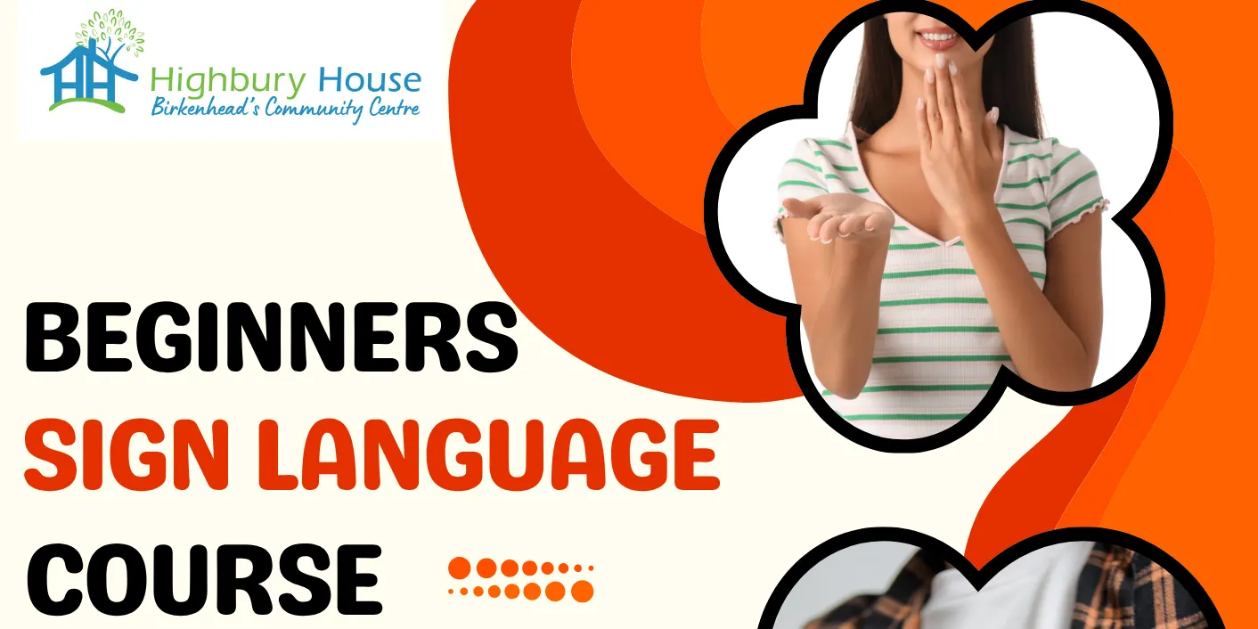 Beginners Sign Language - Course 1A