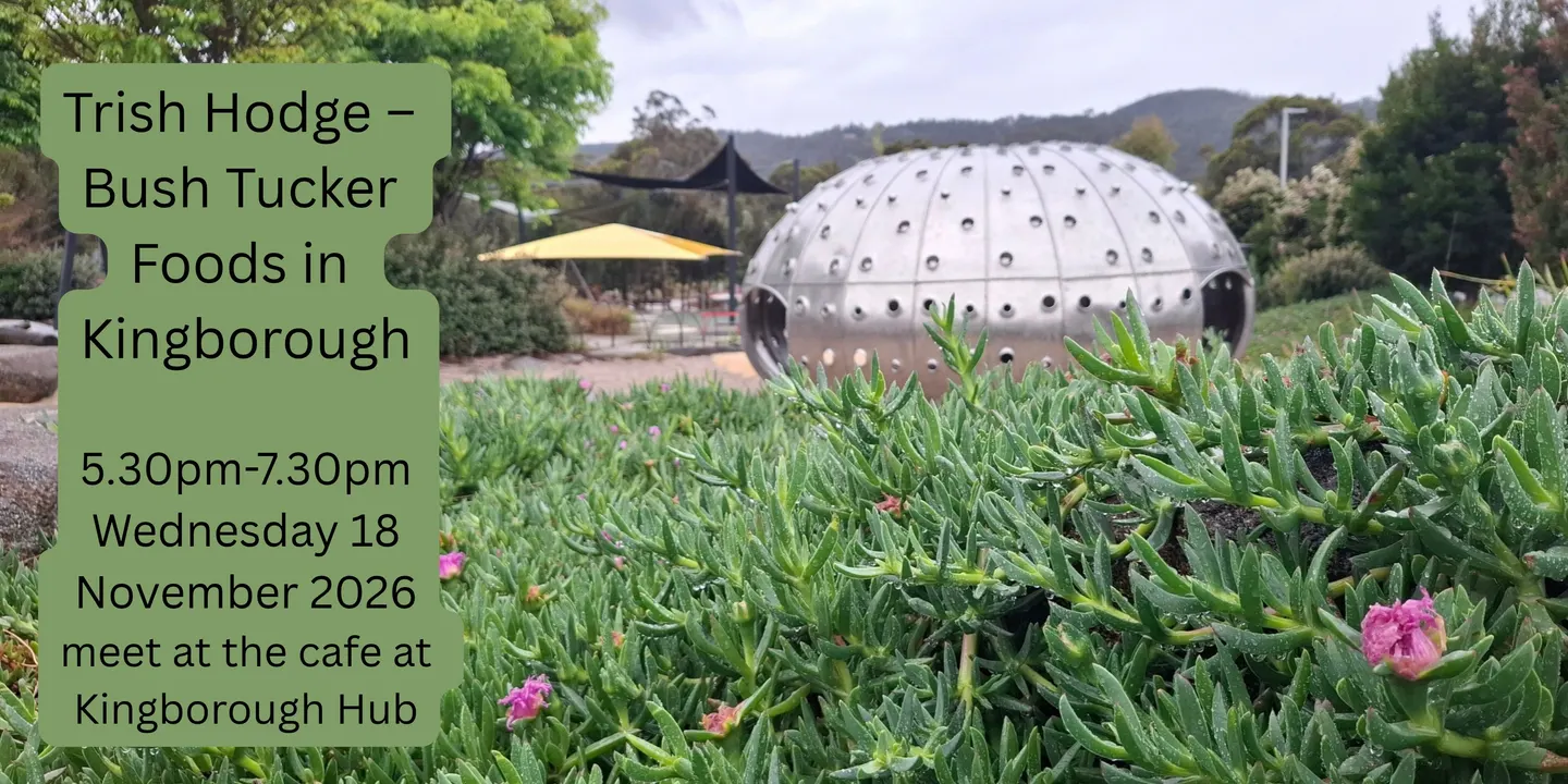 Trish Hodge – Bush Tucker Foods in Kingborough