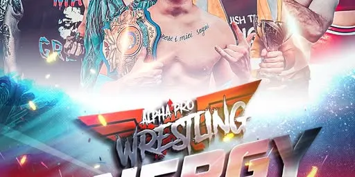 ALPHA PRO WRESTLING PRESENTS ENERGY XXIX