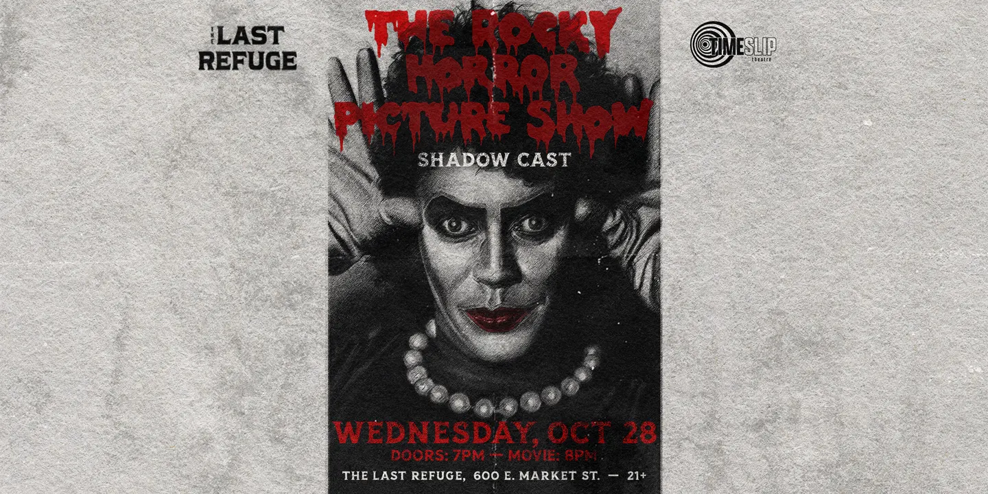The Last Refuge Presents 'Rocky Horror' with Time Slip Theatre