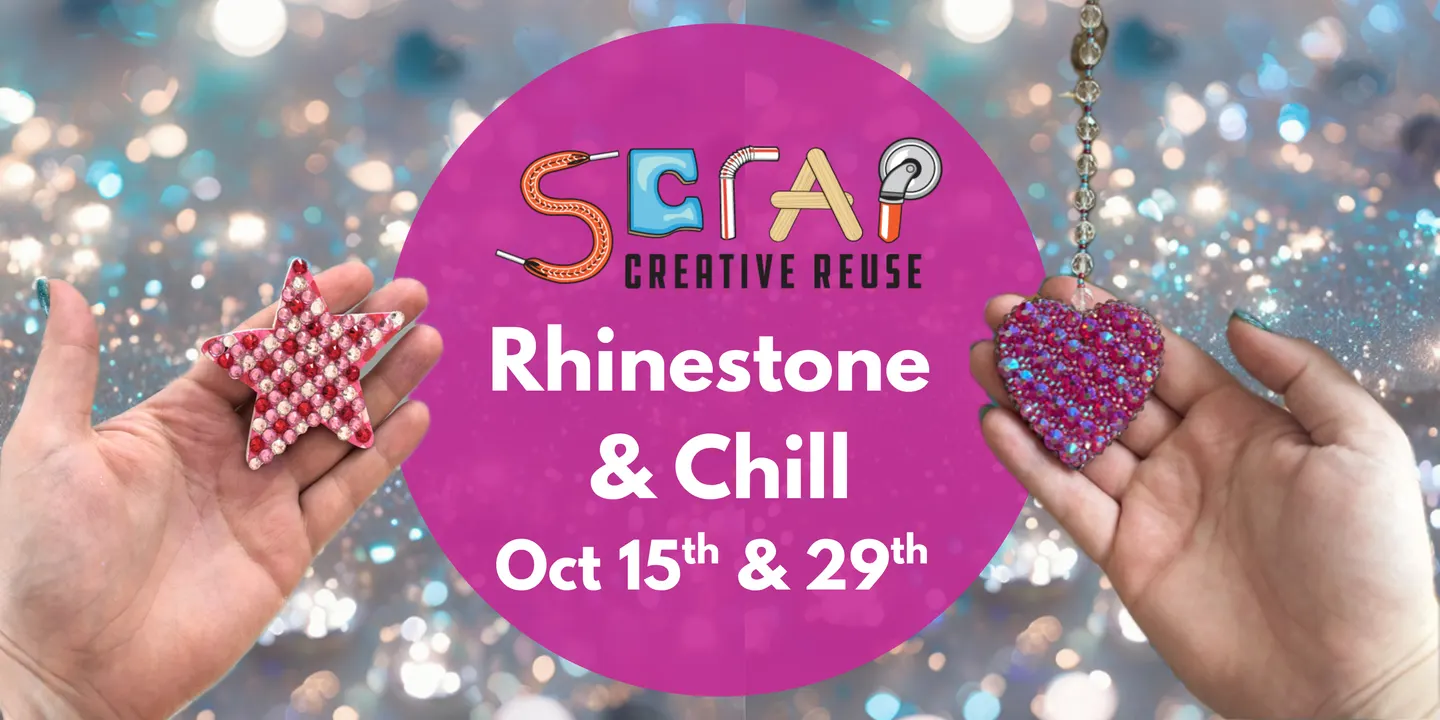 Rhinestone & Chill - Crafterhours 10/15 & 10/29