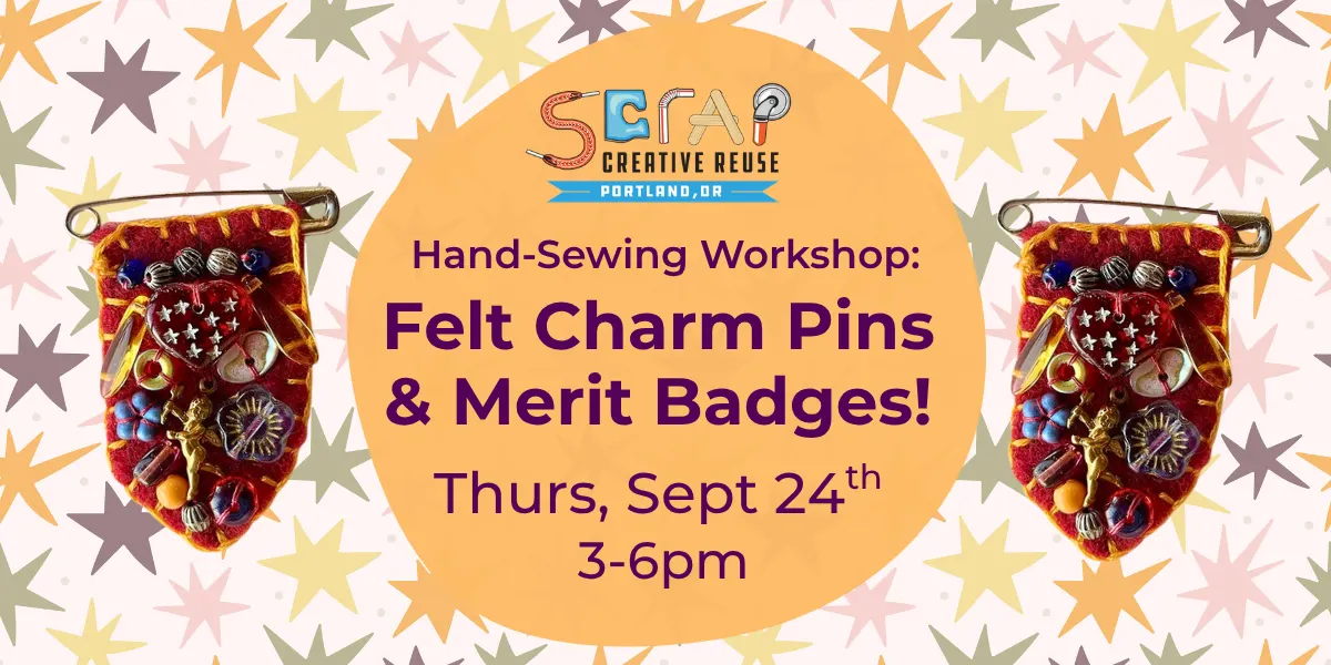 Felt Charm Pins & Merit Badges! 🧷🧵🪡 | Ages 16+