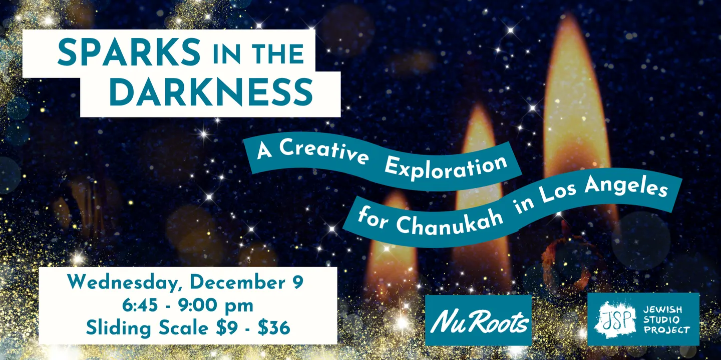 Sparks in the Darkness: Creative Exploration for Chanukah