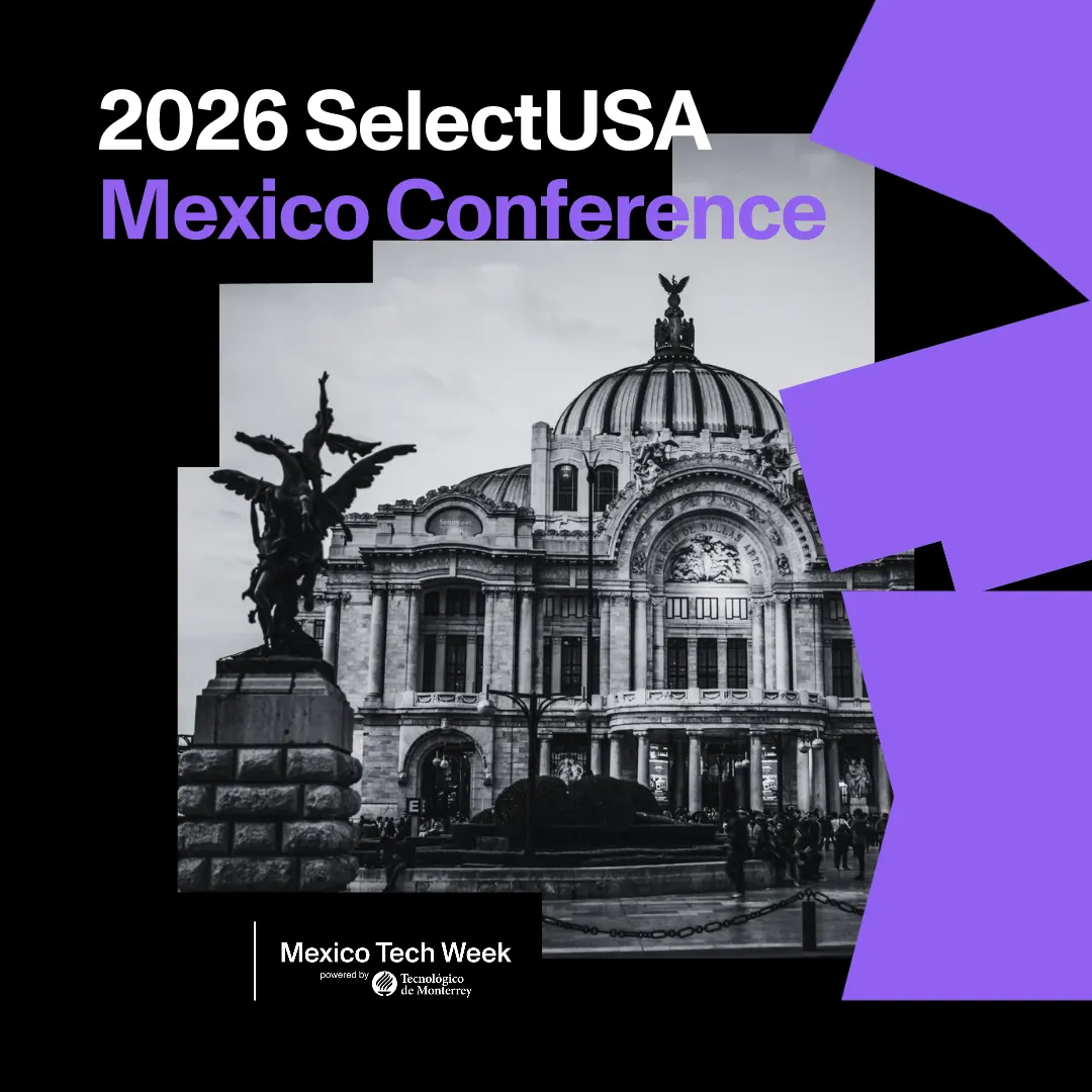 2026 SelectUSA Mexico Conference