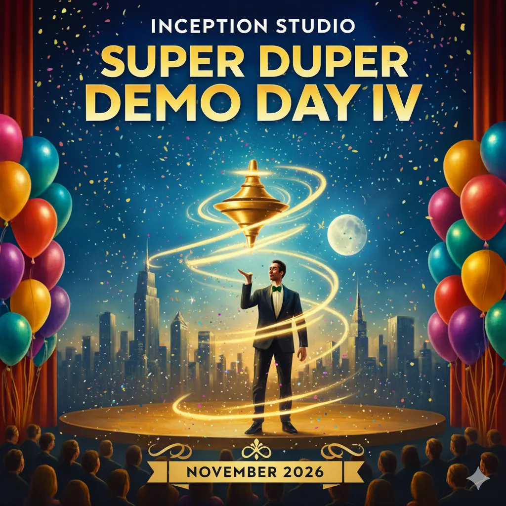 Inception Super Duper Demo Day IV