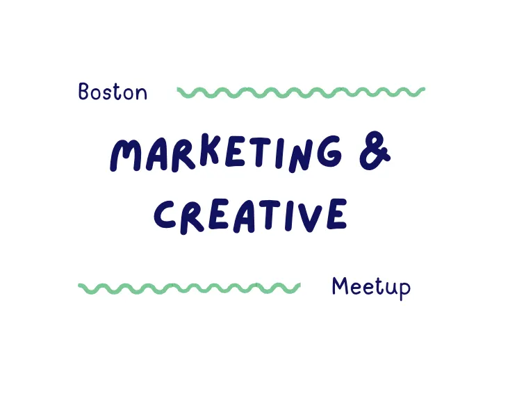 November Boston Marketing & Creative Meetup