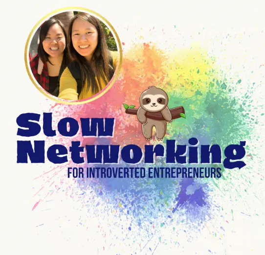 Slow Networking 🦥 for Introverts: Meaningful Connection + Creative Brainstorming
