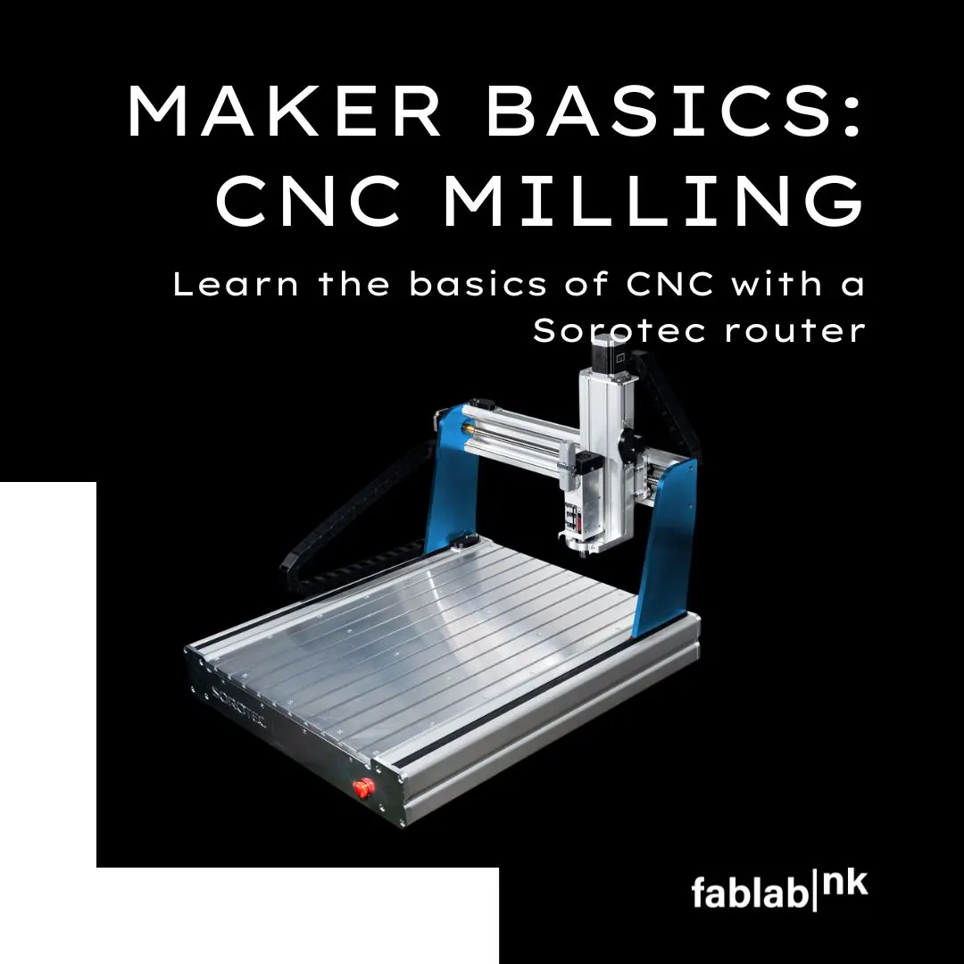 Maker Basics: CNC Milling