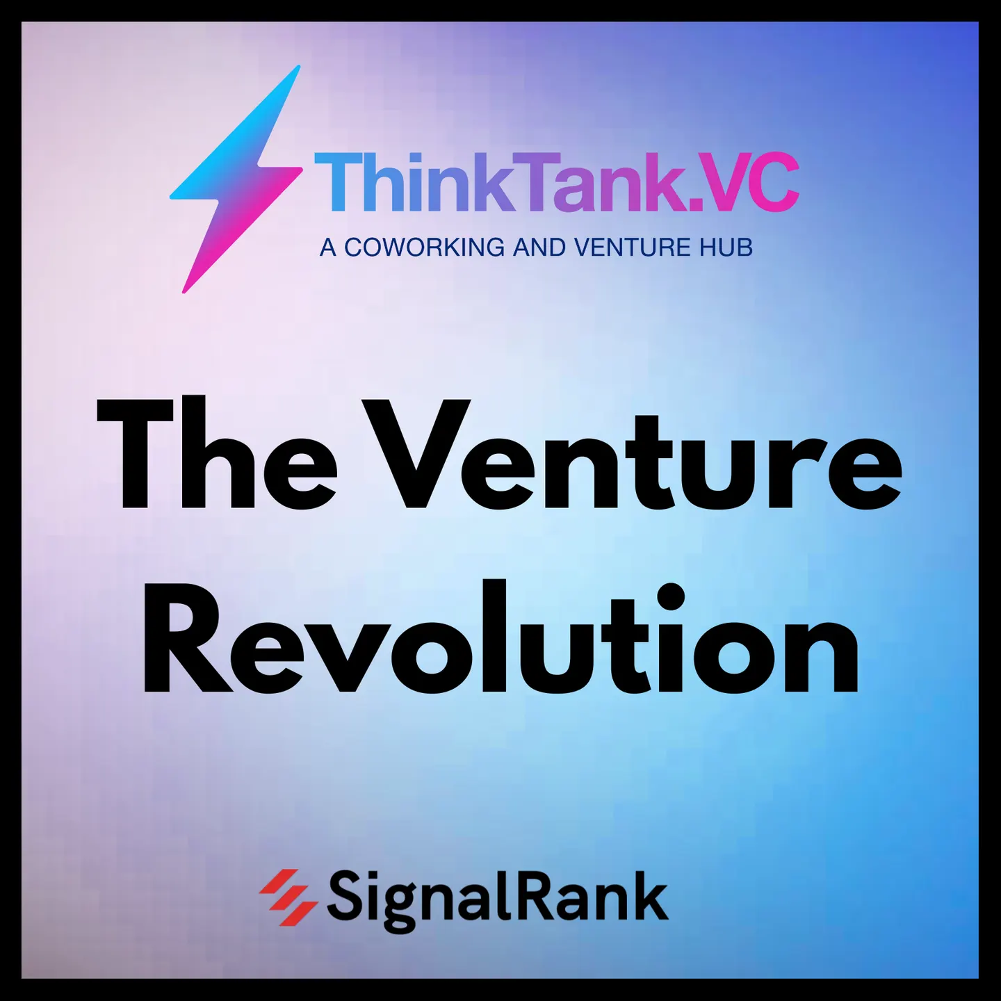 The Venture Revolution