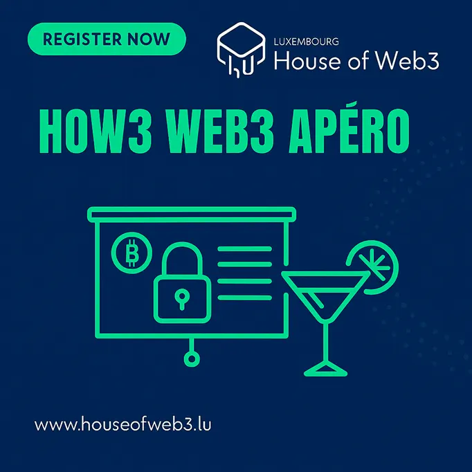 Web3 Apéro Series by House of Web3 Luxembourg