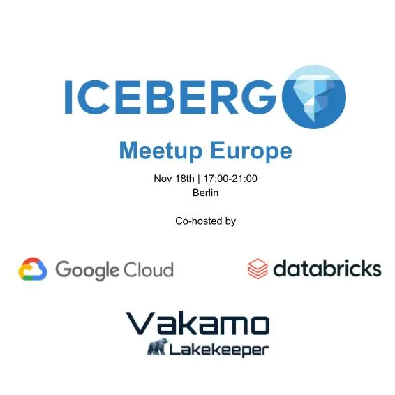 Apache Iceberg™ Europe Community Meetup - Berlin
