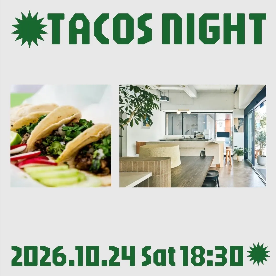 Tacos Night | タコスナイト 🌮🌮🌮
