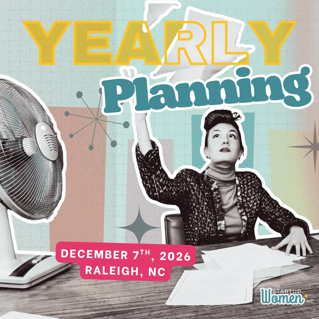 Yearly Planning - Presented by Startup Women NC