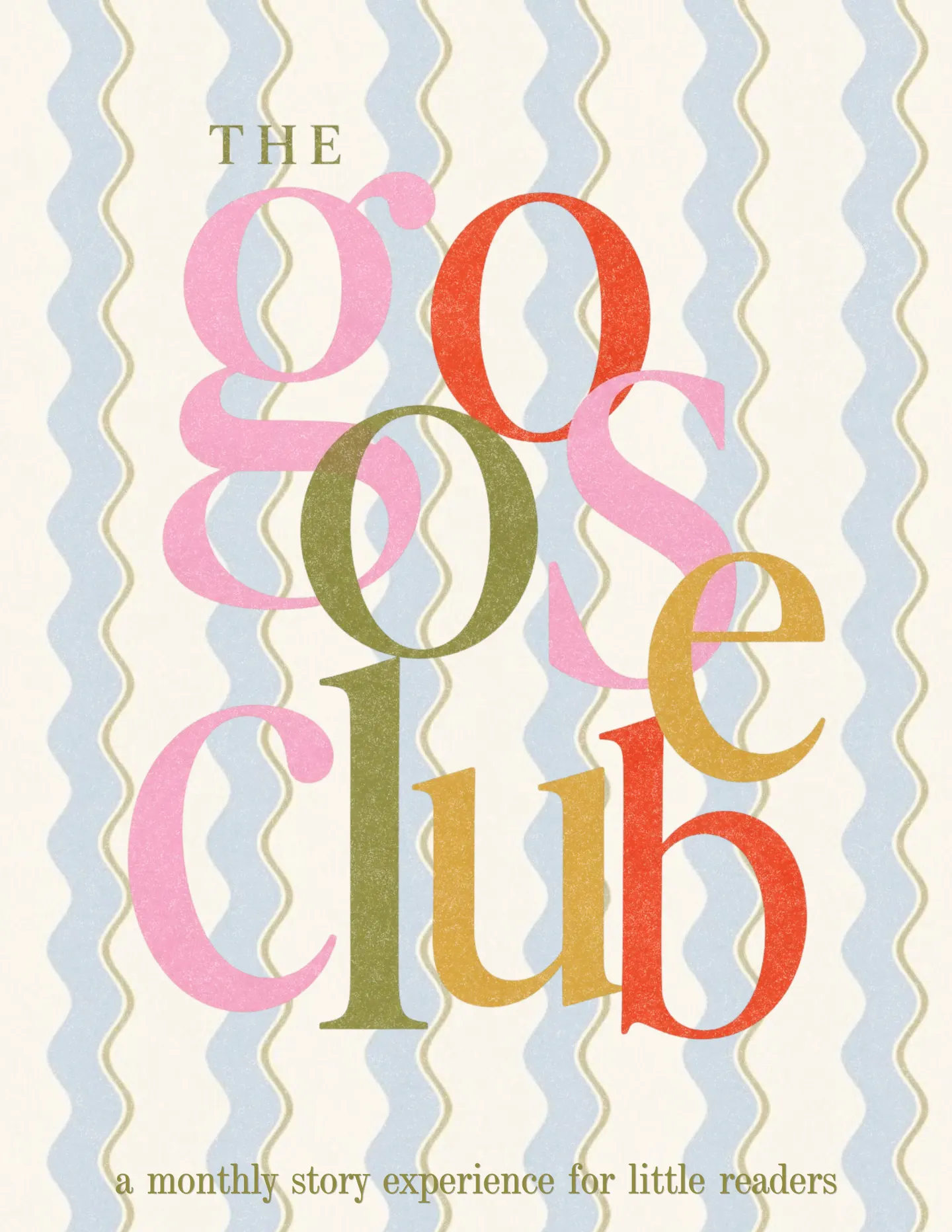 The Goose Club: Babies (6-18 months)