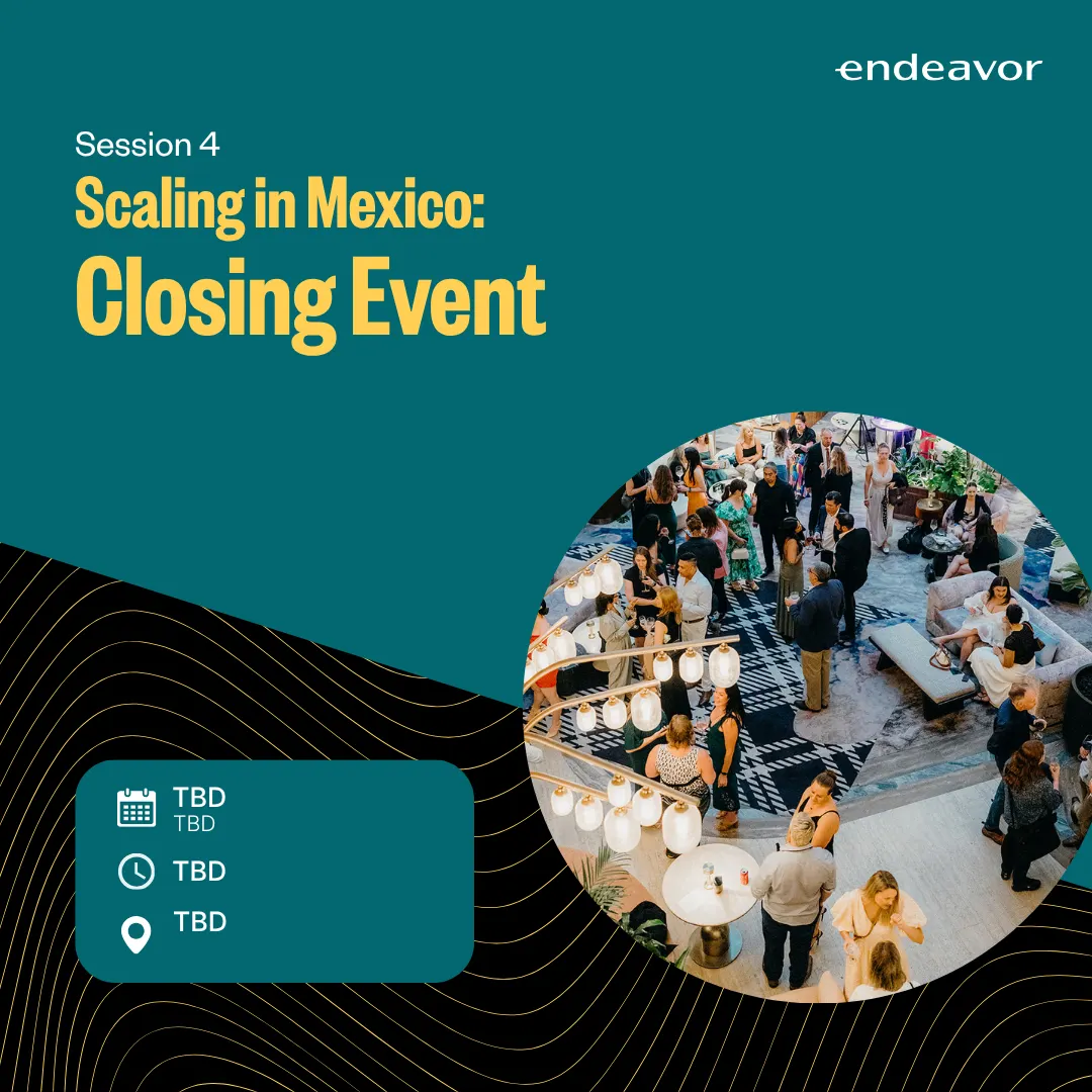 Roundtables | Closing Event — Scaling in Mexico Journey 2026