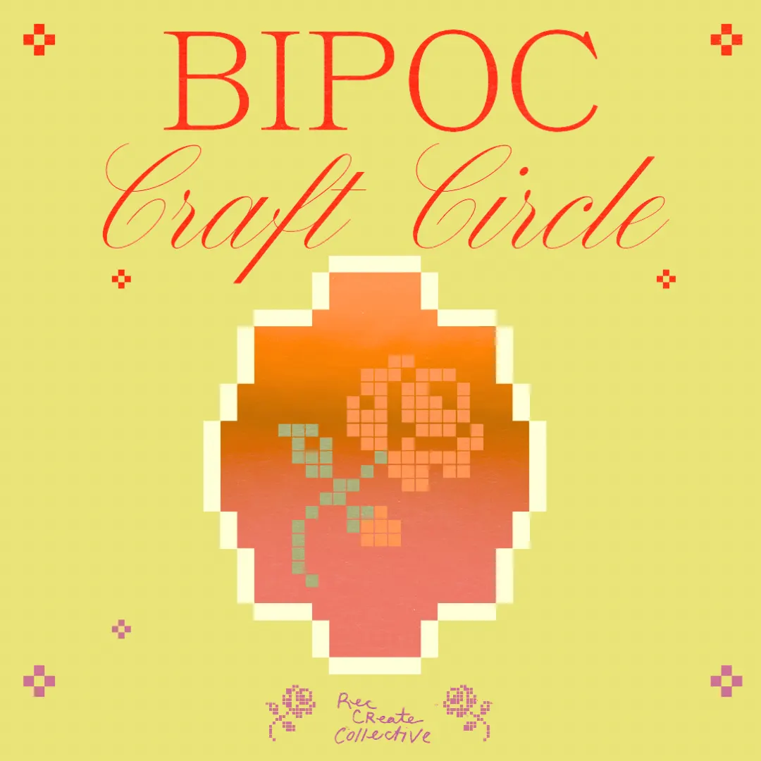 BIPOC CRAFT CIRCLE