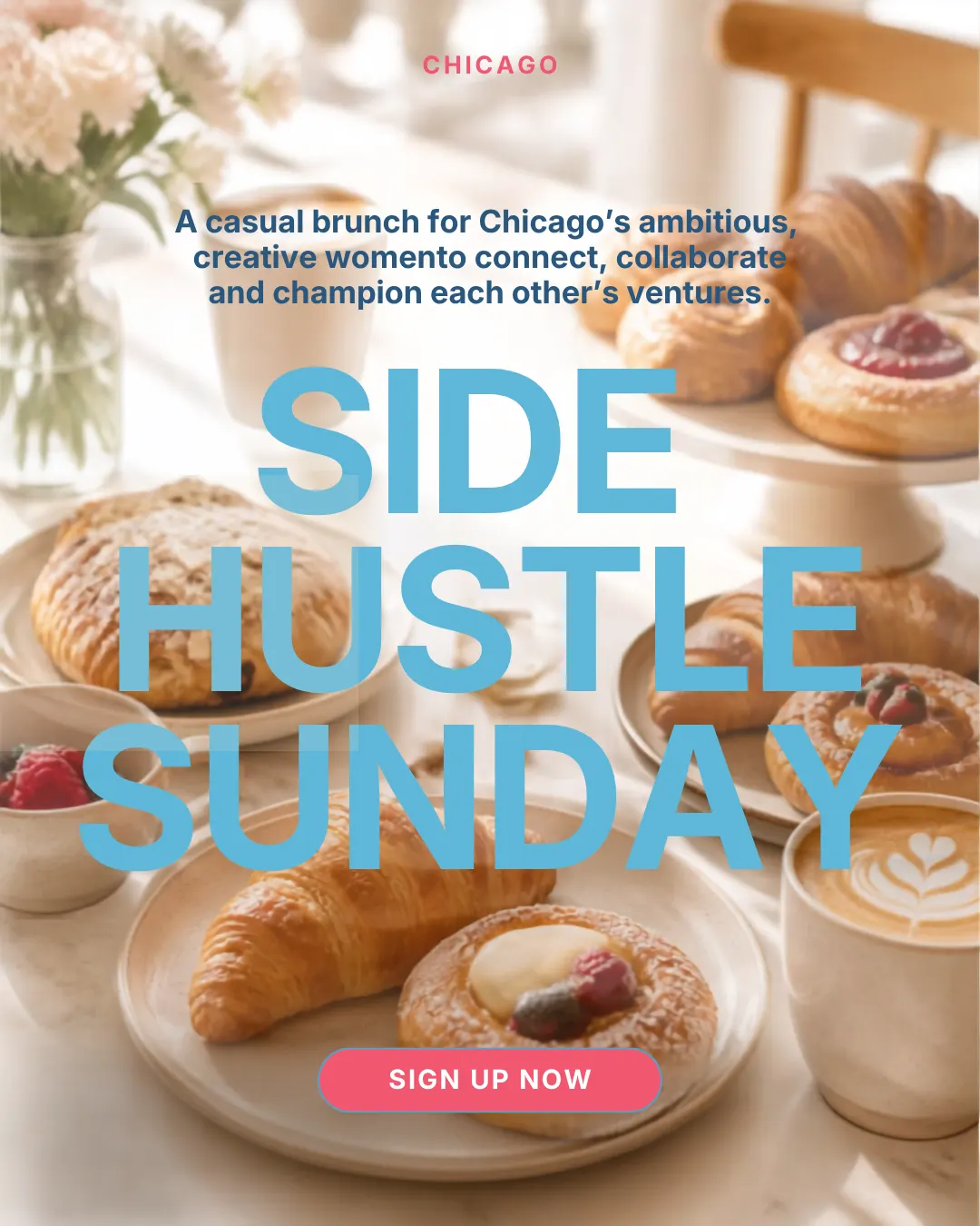 Side Hustle Sunday - Brunch with Women Who Hustle