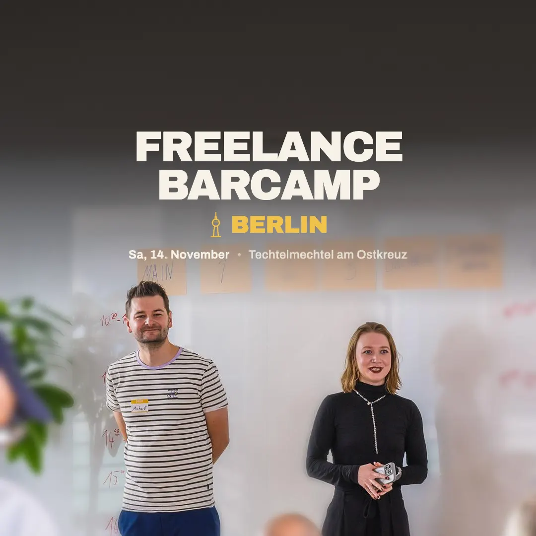 Freelance Barcamp Berlin - Unconference for Self-Employed & Freelance Folks