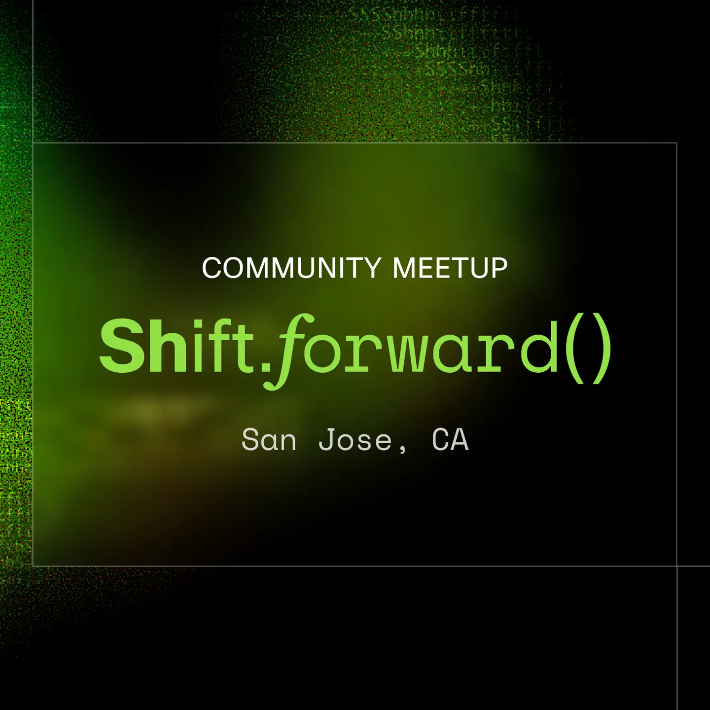 Shift.Forward(): Bay Area Agentic AI