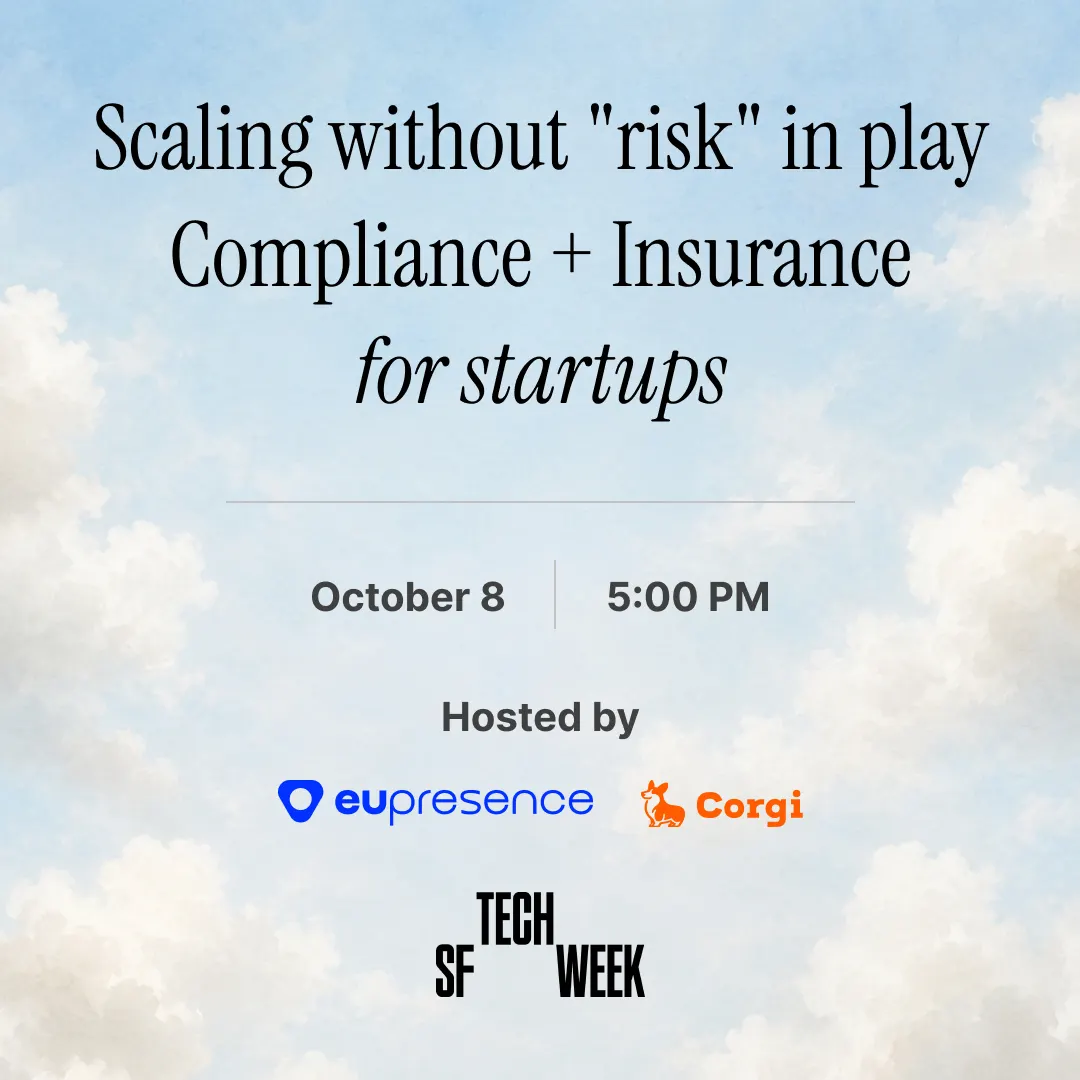 Scaling without "Risk" in play: Compliance + Insurance for Startups - SF Tech Week