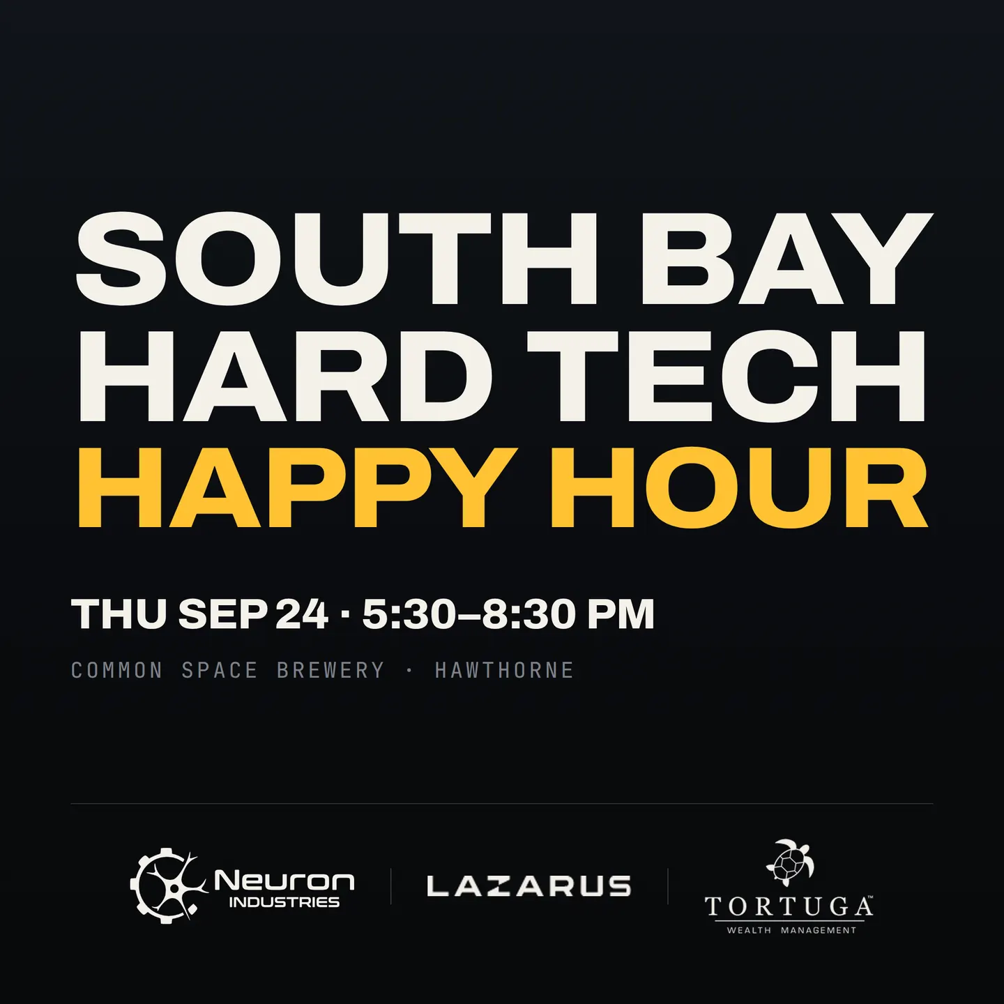 South Bay Hard Tech Happy Hour — Neuron Industries × Lazarus Energy
