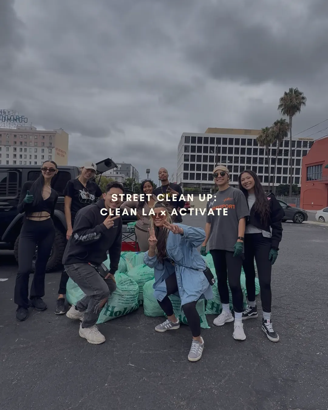 ♻️ STREET CLEAN UP: CLEAN LA x ACTIVATE