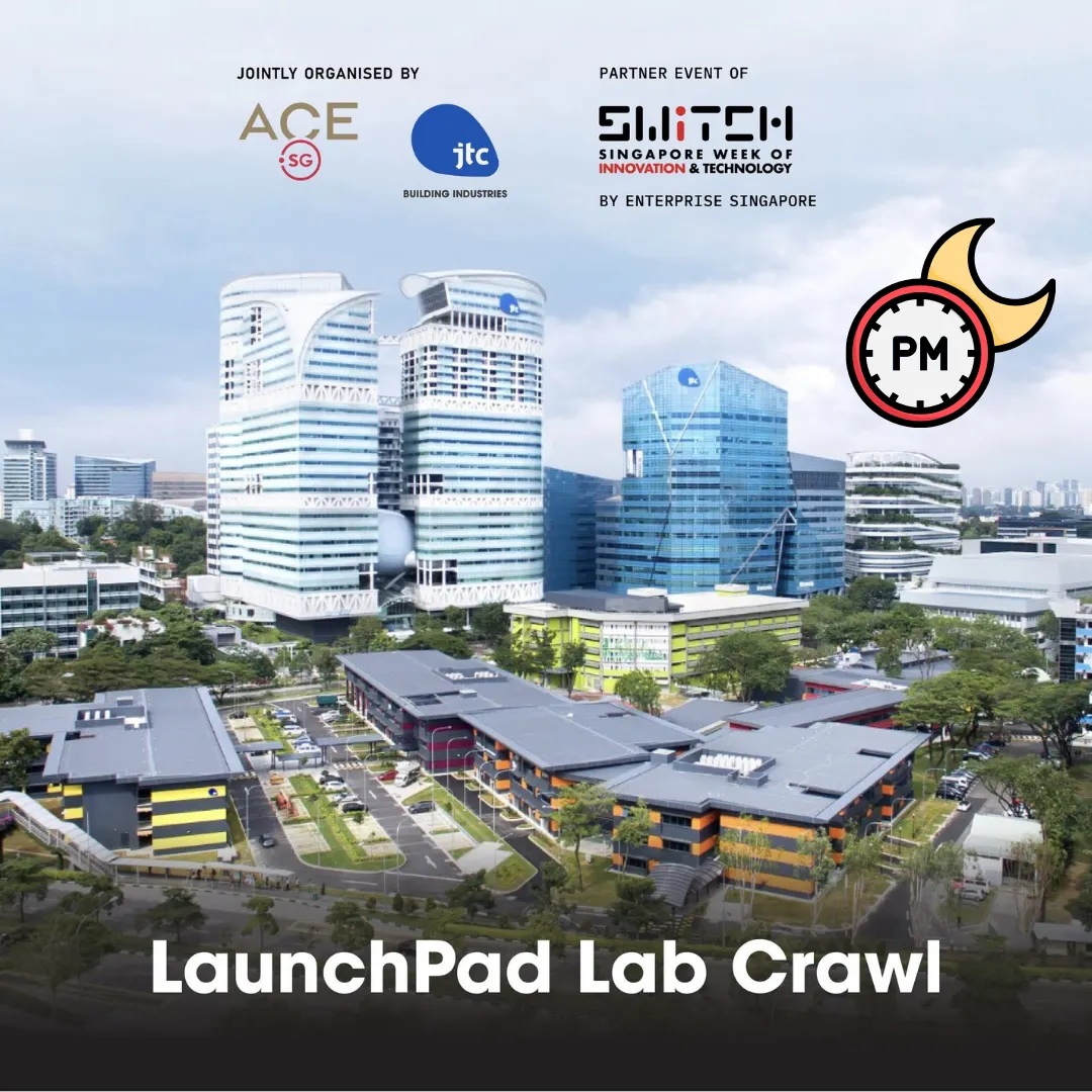 SWITCH Day 0 Lab Crawl - LaunchPad @ One-North (PM)