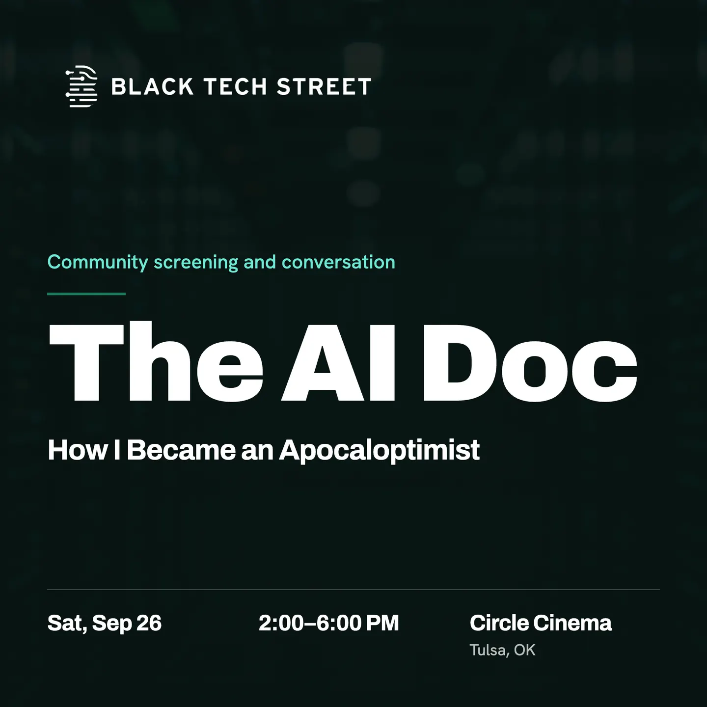 The AI Doc: How I Became an Apocaloptimist — Community Screening & Conversation