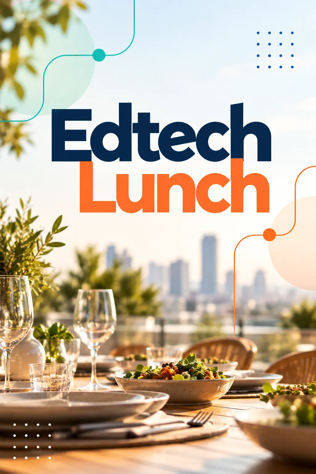 EDTECH LUNCH!