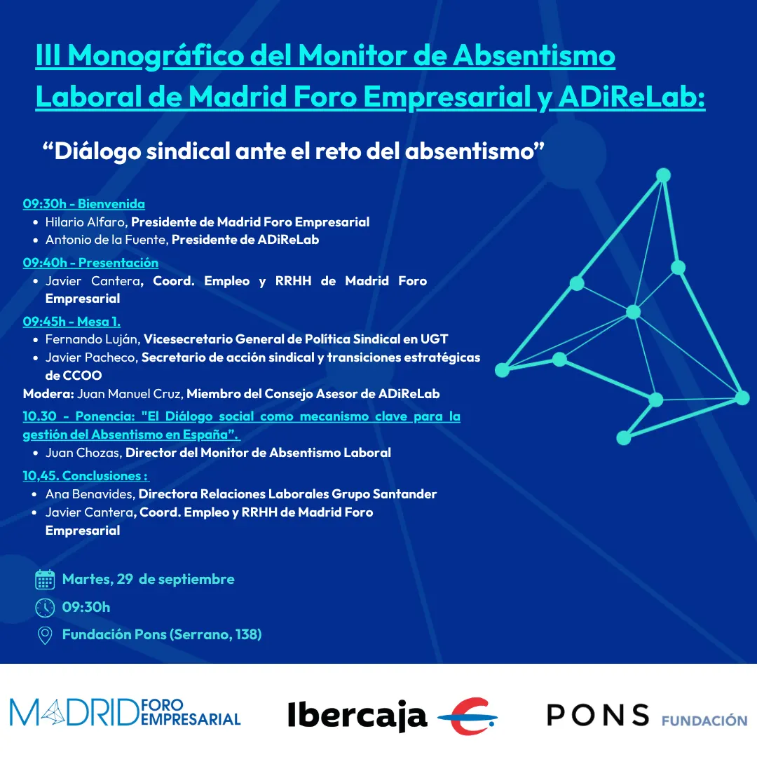 III Monográfico del Monitor de Absentismo Laboral de Madrid Foro Empresarial y ADiReLab: “Diálogo sindical ante el reto del absentismo”