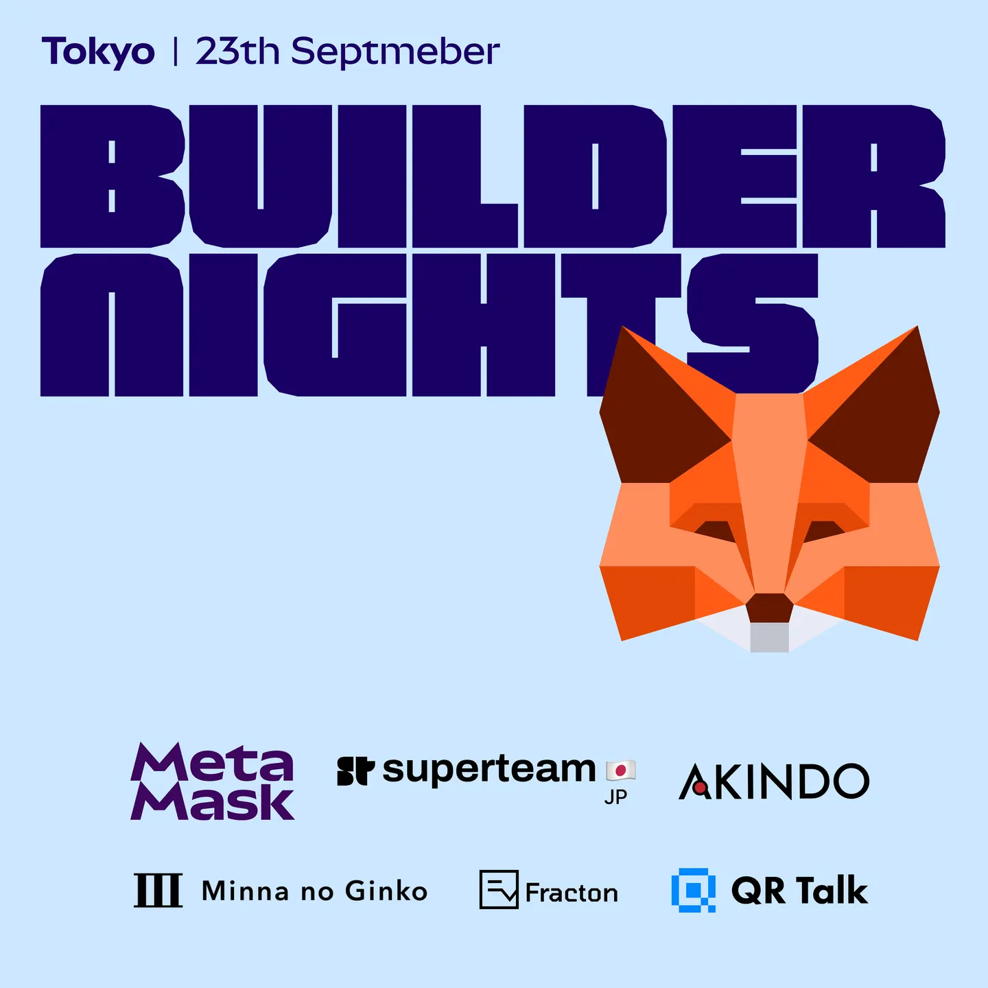 Builder Nights Tokyo - Agentic Edition | Hosted by MetaMask 🦊️, Superteam Japan, Akindo and frens