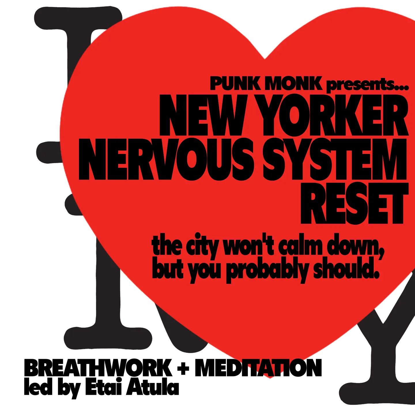 New Yorker Nervous System Reset: Breathwork + Meditation led by Etai Atula