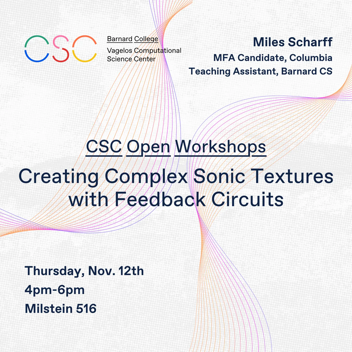 CSC Workshop – Creating Complex Sonic Textures with Feedback Circuits