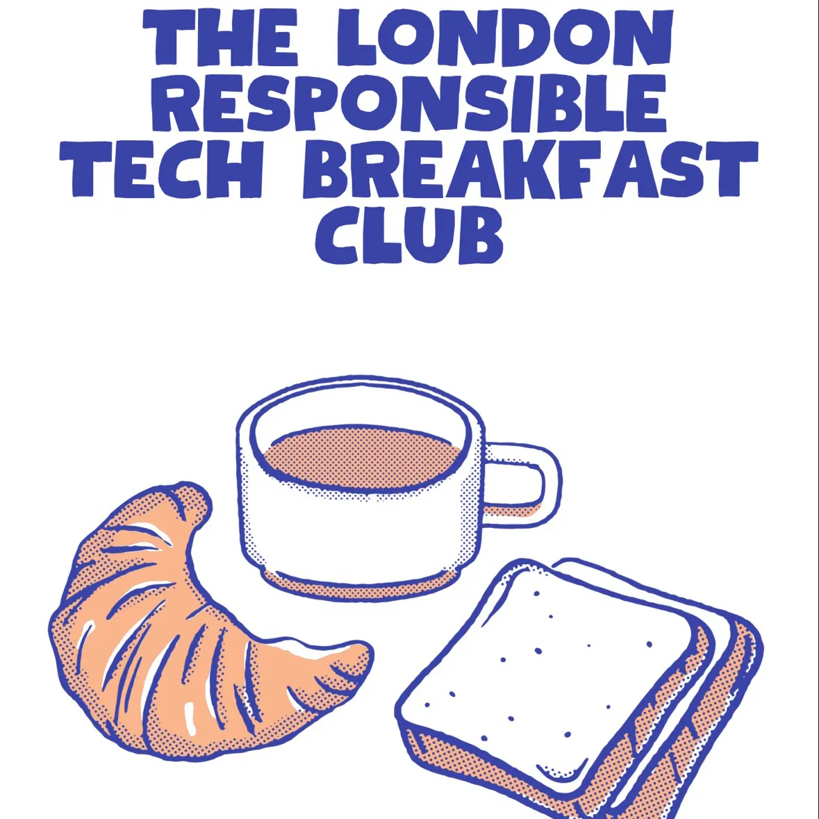 London Responsible Tech Breakfast Cub: September 2026
