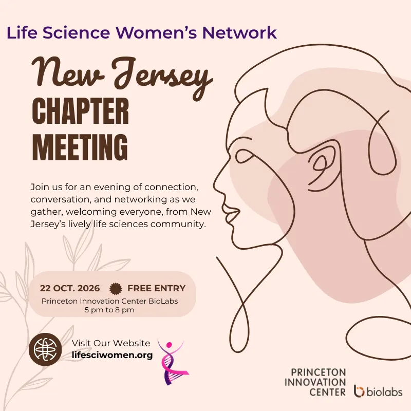 Life Science Women's Network New Jersey Chapter Hosted by Princeton Innovation Center BioLabs