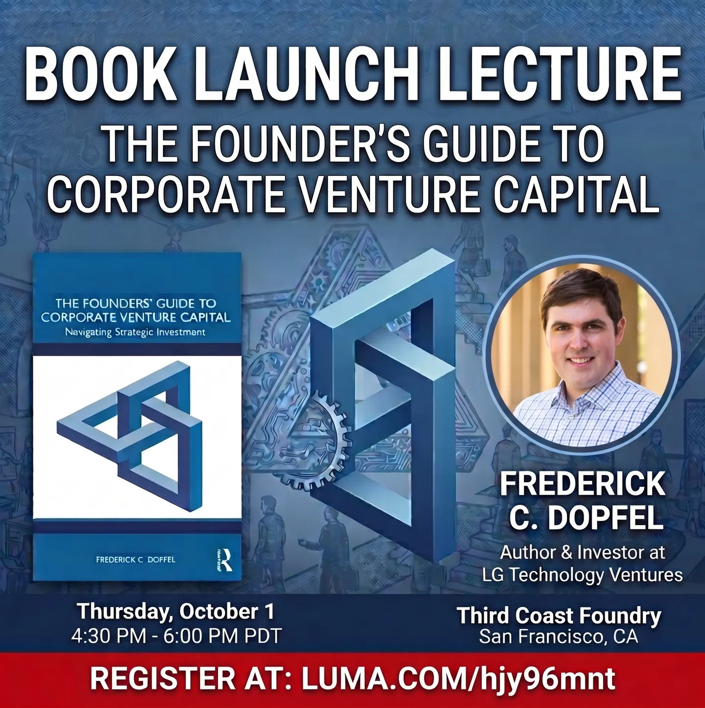 Book Launch Lecture: The Founder’s Guide to Corporate Venture Capital