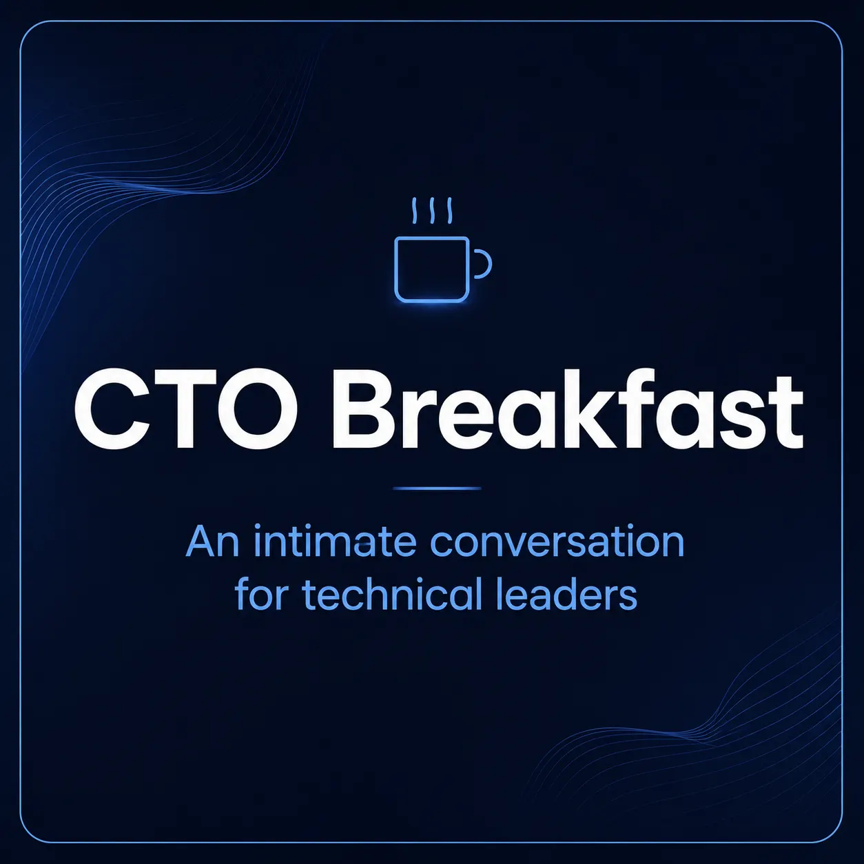 CTO/CPO Breakfast