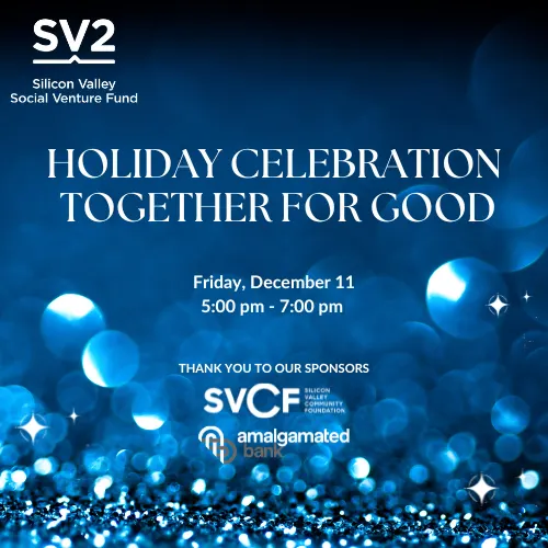 SV2 Holiday Celebration: Together for Good