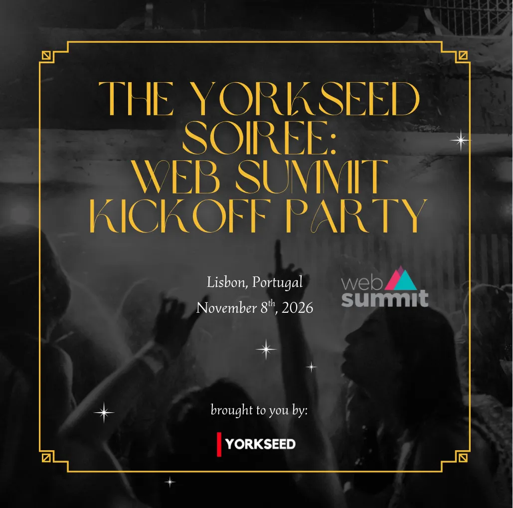 The Yorkseed Soirée - Web Summit Opening Night 2026