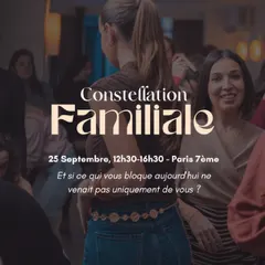 Constellation Familiale Paris