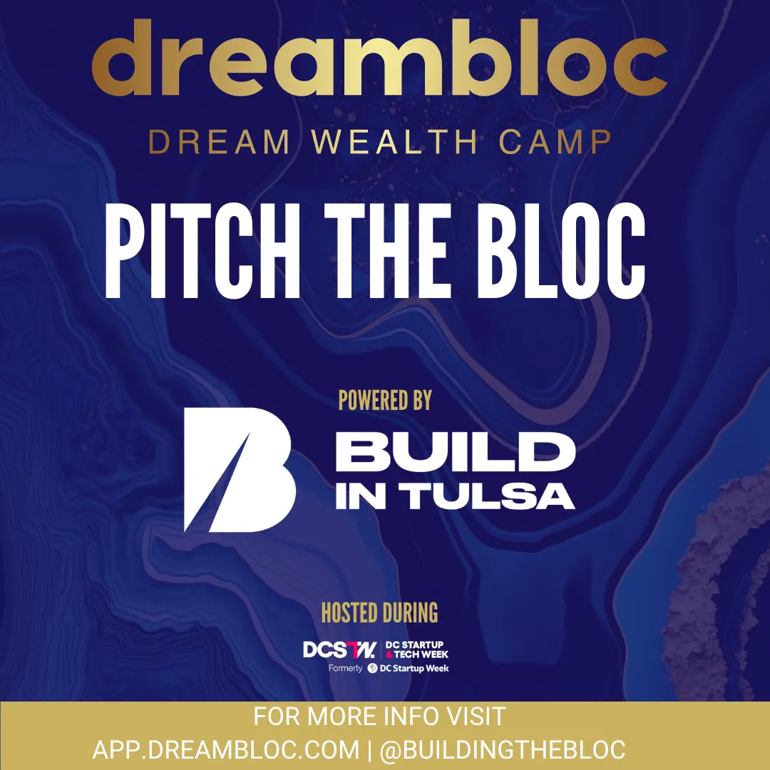 Dream Wealth Camp Pitch The Bloc