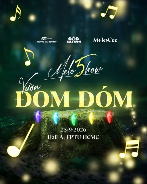 MELOSHOW 05: VƯỜN ĐOM ĐÓM