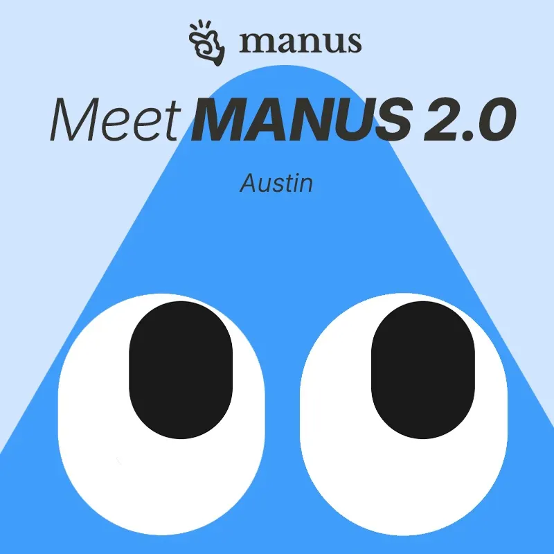 Meet Manus 2.0 | After Hours 🍺👻