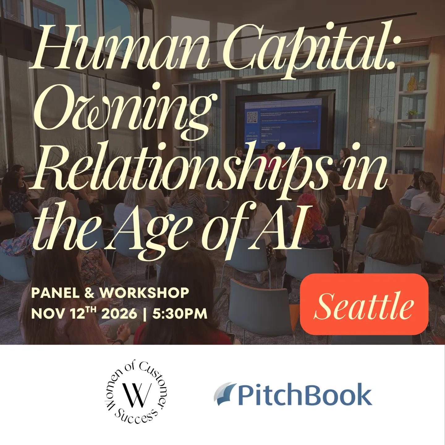 WoCS x Pitchbook - Human Capital: Owning Relationships in the Age of AI