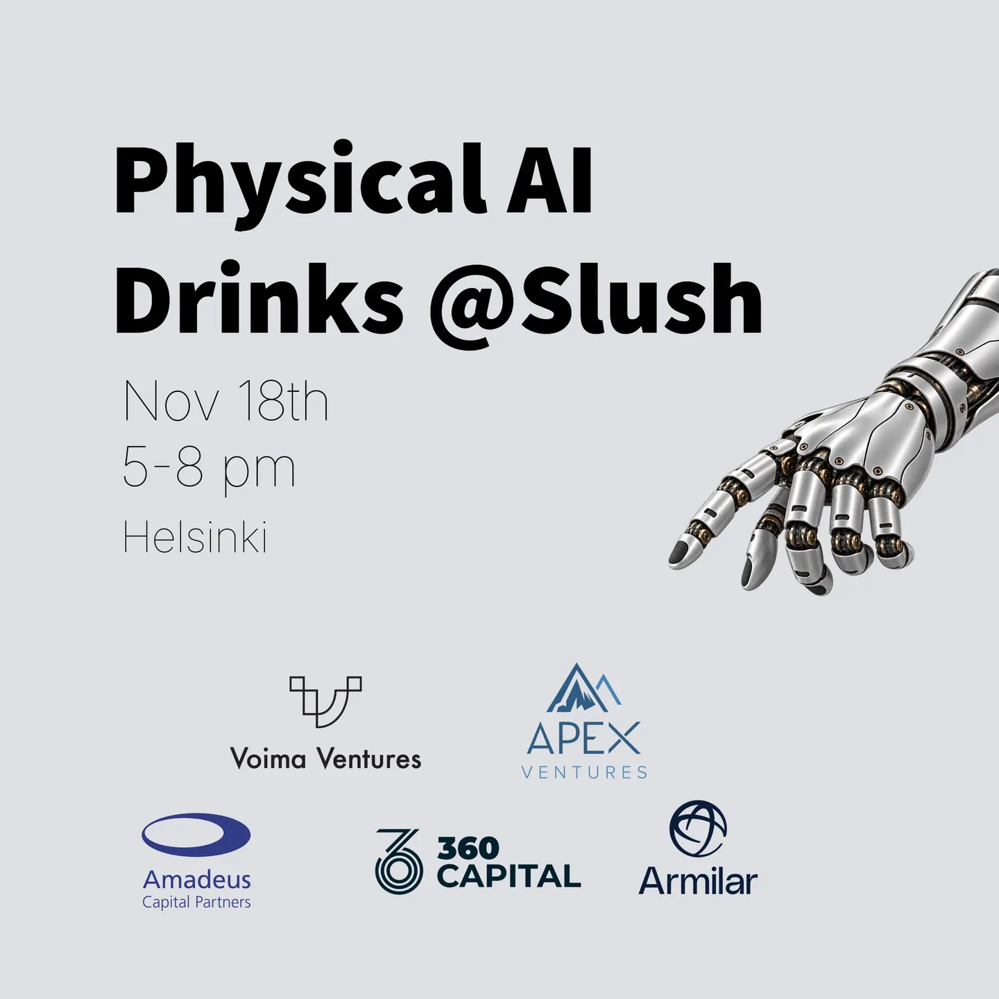 Physical AI drinks @Slush with Voima Ventures, APEX Ventures, 360 Capital, Armilar & Amadeus Capital Partners
